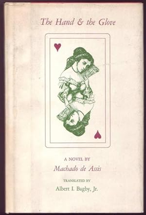 Seller image for Hand and the Glove. Translated by Albert I. Bagby Jr. with a Foreword by Helen Caldwell (= Studies in Romance Languages) for sale by Graphem. Kunst- und Buchantiquariat