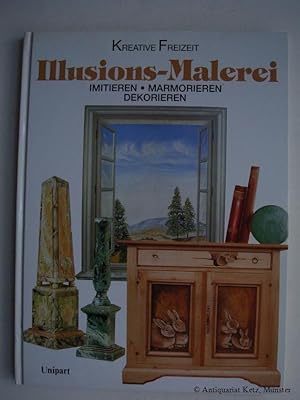 Illusions-Malerei. Imitieren-Marmorieren-Dekorieren.