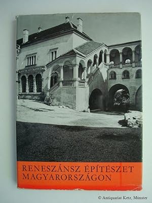 Seller image for Reneszansz Epiteszet Magyar-Orszagon. for sale by Antiquariat Hans-Jrgen Ketz