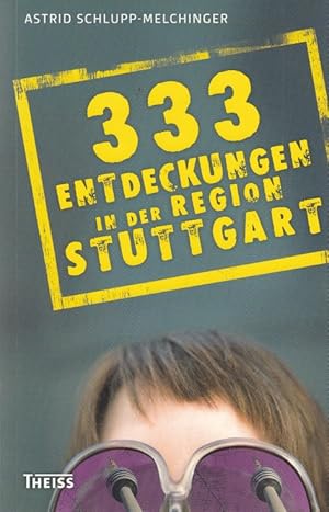Seller image for 333 Entdeckungen in der Region Stuttgart for sale by Leipziger Antiquariat