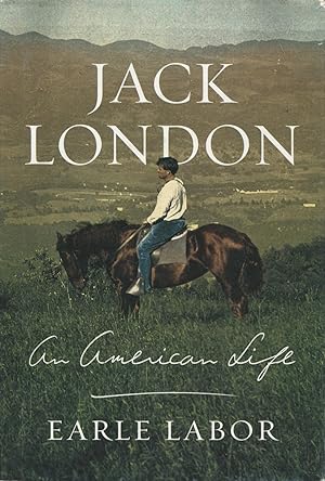 Seller image for Jack London: An American Life for sale by Kenneth A. Himber