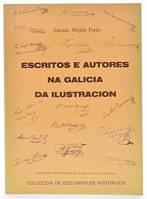 Seller image for ESCRITOS E AUTORES NA GALICIA DA ILUSTRACIN for sale by Librera Monogatari