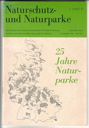 Naturschutz- und Naturparke. 25 Jahre Naturparke. Mitteilungen des Vereins Naturschutzpark eV Stu...