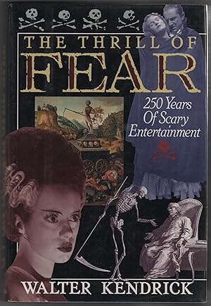 Seller image for The Thrill of Fear: Two Hundred Fifty Years of Scary Entertainment // The Photos in this listing are of the book that is offered for sale for sale by biblioboy