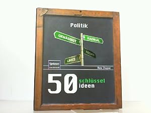 Seller image for 50 Schlsselideen Politik. for sale by Antiquariat Ehbrecht - Preis inkl. MwSt.
