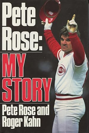 Seller image for Pete Rose: My Story for sale by Kenneth A. Himber