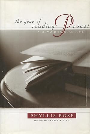 Seller image for The Year of Reading Proust: A Memoir in Real Time for sale by Kenneth A. Himber