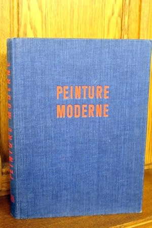 Peinture moderne Peinture, couleur, histoire ; Texte de Maurice Raynal