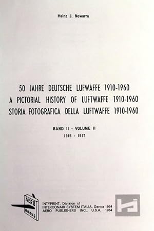 50 Jahre Deutsche Lufwaffe : 1910 - 1960. Band II. 1916-1917. Vol.II 1916-1917