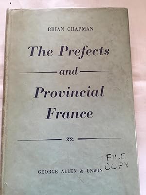Imagen del vendedor de The Prefects and Provincial France a la venta por Peter's Books