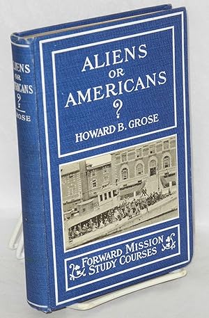 Imagen del vendedor de Aliens or Americans? With introduction by Josiah Strong a la venta por Bolerium Books Inc.