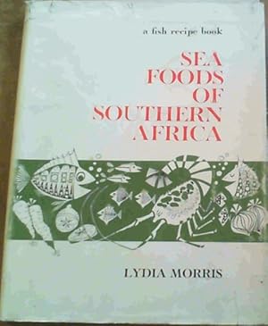 Bild des Verkufers fr Sea Foods of Southern Africa zum Verkauf von Chapter 1