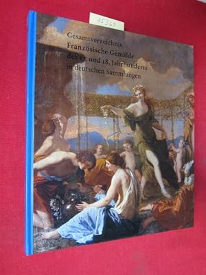 Gesamtverzeichnis französische Gemälde des 17. und 18. Jahrhunderts in deutschen Sammlungen : [Hr...