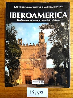Imagen del vendedor de Iberoamerica Siglos XVI-XVIII: Tradiciones, utopias y novedad cristiana a la venta por Mullen Books, ABAA