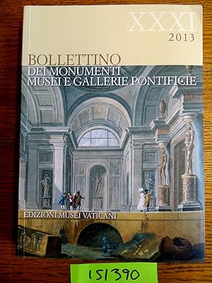 Seller image for Bollettino dei Monumenti, Musei, e Gallerie Pontificie XXXI-2013 for sale by Mullen Books, ABAA