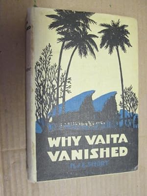 Seller image for Why Vaita Vanished: A Story of Brown Children on Mountains, River and Sea. for sale by Goldstone Rare Books