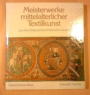 Meisterwerke mittelalterlicher Textilkunst aus dem Bayerischen Nationalmuseum. Auswahlkatalog