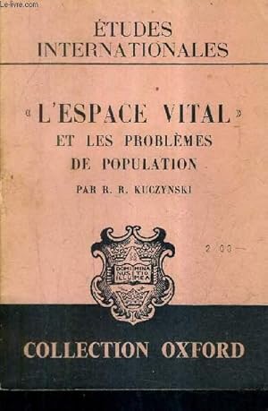 Seller image for L'ESPACE VITAL ET LES PROBLEMES DE POPULATION - ETUDES INTERNATIONALES - COLLECTION OXFORD. for sale by Le-Livre