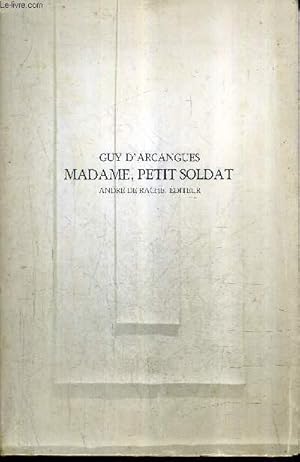 Immagine del venditore per MADAME PETIT SOLDAT. venduto da Le-Livre