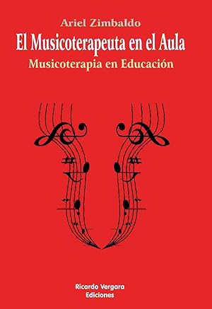 El Musicoterapeuta en el Aula.