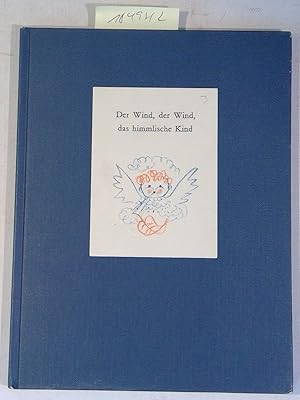 Seller image for Der Wind, der Wind, das himmlische Kind. Lesebuch fr das zweite Schuljahr, Drittes Bndchen for sale by Antiquariat Trger