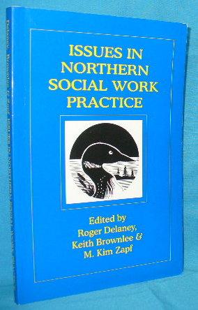 Issues in Northern Social Work Practice