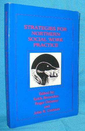 Strategies For Northern Social Work Practice