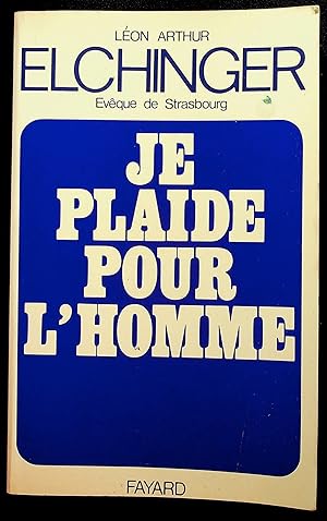 Seller image for Je plaide pour l'homme for sale by LibrairieLaLettre2