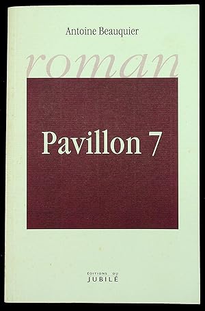 Image du vendeur pour Pavillon 7 mis en vente par LibrairieLaLettre2