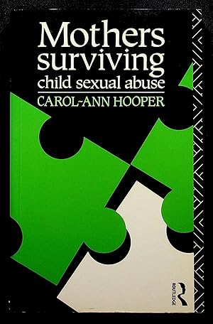 Seller image for Mothers surviving - Child sexual abuse for sale by LibrairieLaLettre2