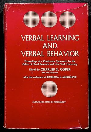 Seller image for Verbal learning and verbal behavior - Proceedings of a Conference Sponsored by the Office of Naval Research and New York University for sale by LibrairieLaLettre2