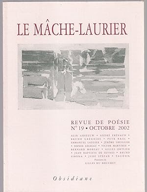 Image du vendeur pour Le mche-laurier. Revue de posie n19 octobre 2002 mis en vente par LibrairieLaLettre2