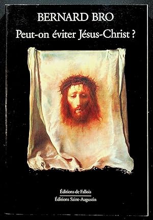 Seller image for Peut-on viter Jsus-Christ ? for sale by LibrairieLaLettre2