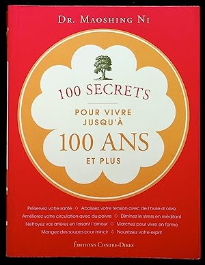 Seller image for 100 secrets pour vivre jusqu' 100 ans et plus for sale by LibrairieLaLettre2