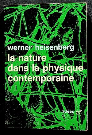 Bild des Verkufers fr La nature dans la physique contemporaine zum Verkauf von LibrairieLaLettre2