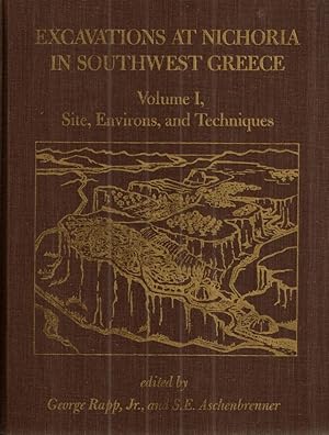 Excavations at Nichoria in Southwest Greece; Volume 1, Site, Environs and Techniques