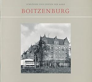 Imagen del vendedor de Boitzenburg. Schlsser und Grten der Mark. Hrsg. von Sibylle Badstbner-Grger. a la venta por Fundus-Online GbR Borkert Schwarz Zerfa