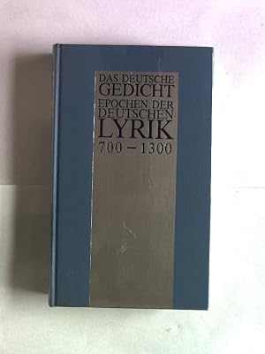 Bild des Verkufers fr Das deutsche Gedicht: Epochen der deutschen Lyrik 700 - 1300. zum Verkauf von Antiquariat Bookfarm