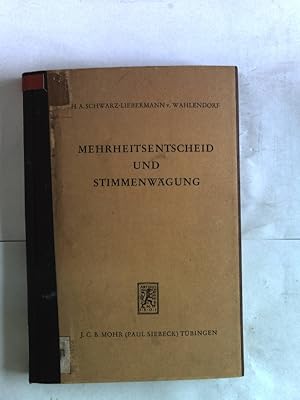 Image du vendeur pour Mehrheitsentscheid und Stimmenwgung. Eine Studie zur Entwicklung des Vlkerverfassungsrecht. mis en vente par Antiquariat Bookfarm