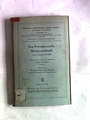 Das Portugiesische Strafgesetzbuch vom 16. September 1886. Sammlung Außendeutscher Strafgesetzbüc...