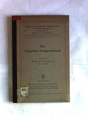 Imagen del vendedor de Das Finnische Strafgesetzbuch vom 19. Dezember 1889. Sammlung Auerdeutscher Strafgesetzbcher, LXVI. a la venta por Antiquariat Bookfarm