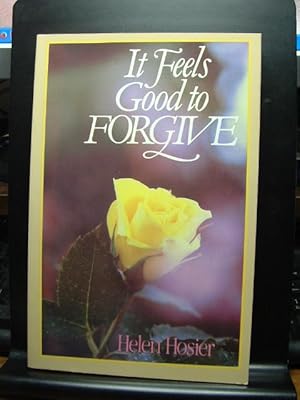 Seller image for IT FEELS GOOD TO FORGIVE for sale by The Book Abyss