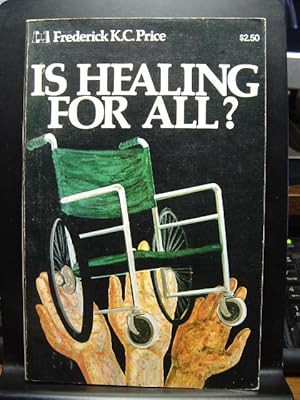 Immagine del venditore per IS HEALING FOR ALL? venduto da The Book Abyss