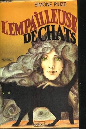 Seller image for L EMPAILLEUSE DE CHATS for sale by Le-Livre