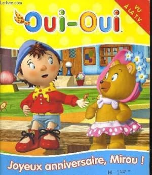 OUI OUI - JOYEUX ANNIVERSAIRE MIROU by COLLECTIF: bon Couverture souple ...