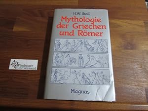 Bild des Verkufers fr Mythologie der Griechen und Rmer : d. Gtter d. klass. Altertums. H. W. Stoll zum Verkauf von Antiquariat im Kaiserviertel | Wimbauer Buchversand