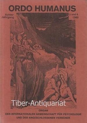 Ordo humanus. 3 und 4 /1980 Organ der Internationalen Gemeinschaft für Psychologie und der angesc...