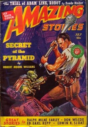 Seller image for Amazing Stories Vol.13 No.7 July 1939 (Secret of the Pyramid; The Trial of Adam Link, Robot; Pe-Ra, Daughter of the Sun; When Time Stood Still; John Hale Convicts a Killer; The Pit of Death) for sale by N & A Smiles