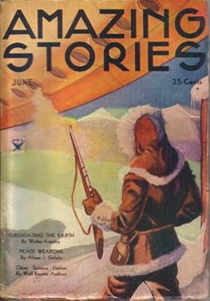 Amazing Stories Vol.9 No.2 June 1934 (The Lost City pt.2 of 3; Measuring a Meridian pt.2 of 4; Pe...