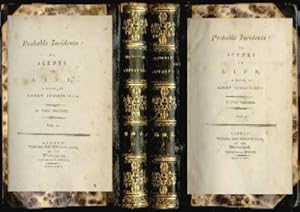 Probable Incidents: or, Scenes in Life, A Novel. In two Volumes.